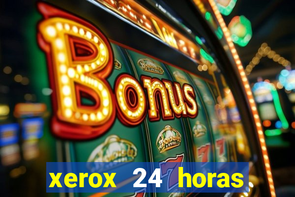 xerox 24 horas porto alegre